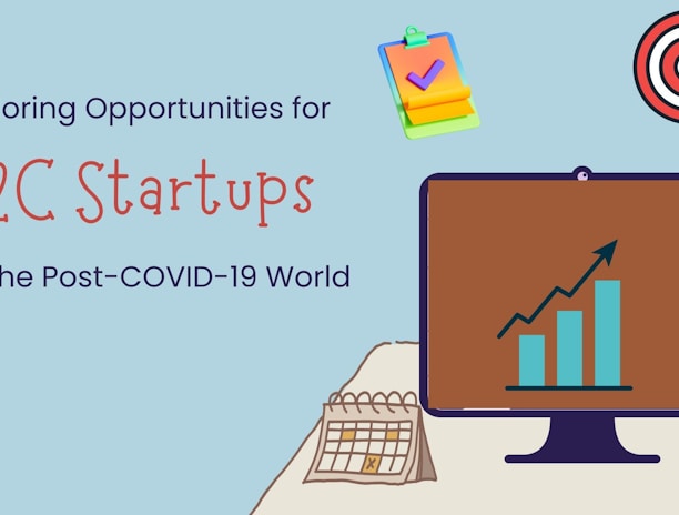 A graphic with text reading 'Exploring Opportunities for D2C Startups in the Post-COVID-19 World.' It features a target with an arrow, a computer monitor displaying an upward graph, a calendar, a rocket icon, and a clipboard with colorful sticky notes.